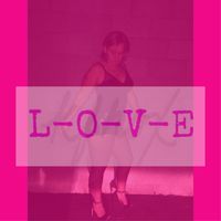 L-O-V-E Single Release Party