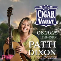 Patti Dixon • Cigar Vault • Buda • Harmony Sister showcase