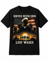 "Service Never Ends" T-Shirt
