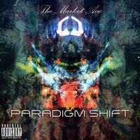 Paradigm Shift by The Market Ace