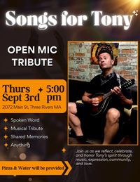 Open Mic Tribute for Tony Valley