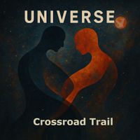 Universe by Crossroad Trail