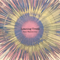 Rain Washed Sun EP by Leaning Trees