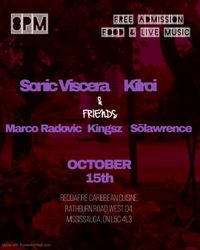 Viscaira (fka Sonic Viscera) & KilRoi 