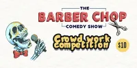 The Barber Chop Comedy Crowd Work Competition