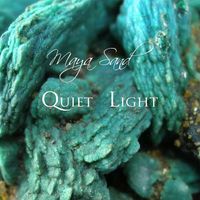 Quiet Light by Maya Sand