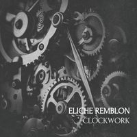 Clockwork by Eliche Remblon