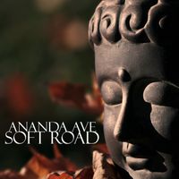 Soft Road  by Ananda Ave