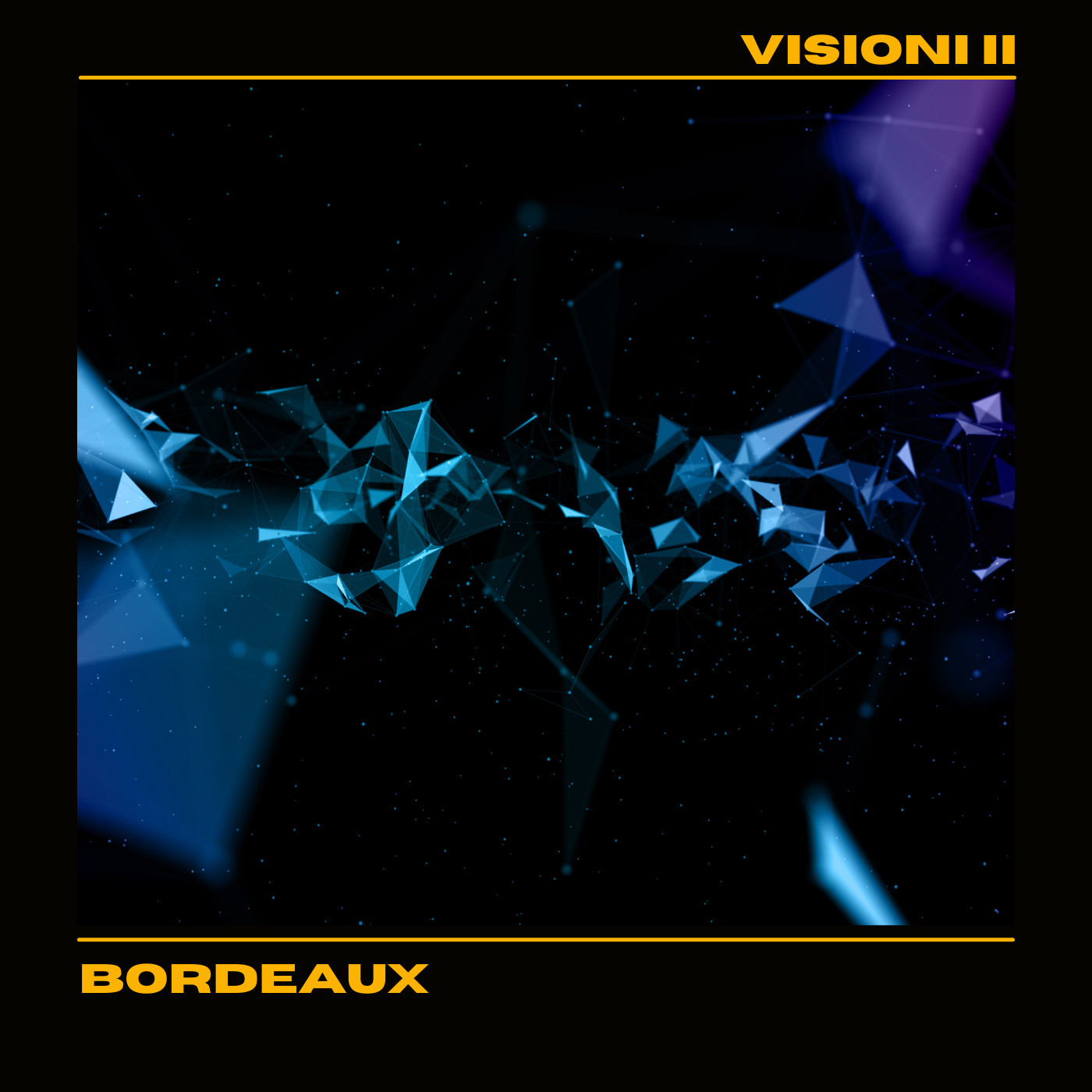 Visioni II by Bordeaux