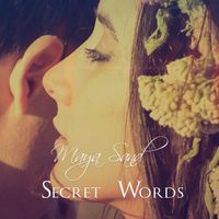 Secret Words by Maya Sand