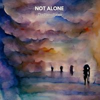Not Alone by ThePianoPlayer 