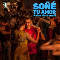 Soñé Tu Amor by Pablo Montanelli