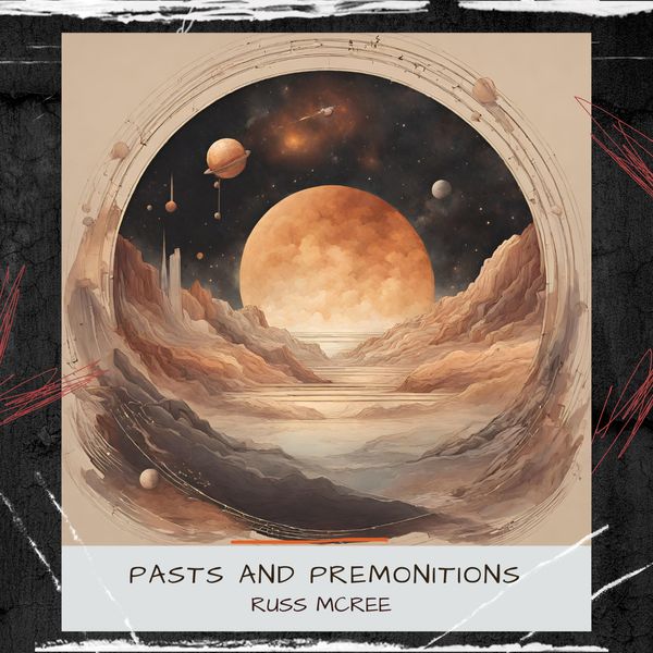 Pasts and Premonitions
