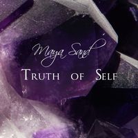 Truth of self by Maya Sand