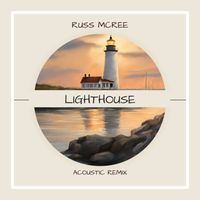 Lighthouse by Russ McRee 