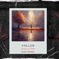Fallen by Russ McRee