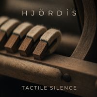 Tactile Silence by Hjördís