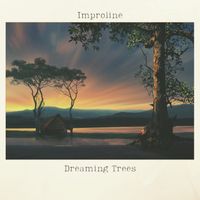 Dreaming Trees by Improline