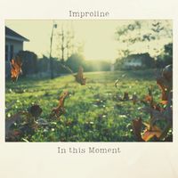 In this moment by Improline