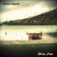 Rainy Days by Mauro Caprile