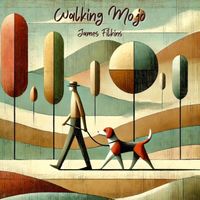 Walking Mojo by James Filkins