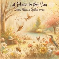 A Place in the Sun by James Filkins Stephen Wake