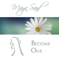 Become One by Maya Sand