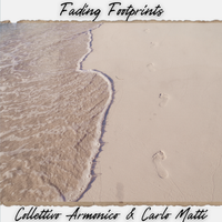 Fading Footprints by Collettivo Armonico, Carlo Matti