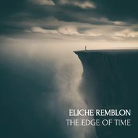 The Edge Of Time by Eliche Remblon 