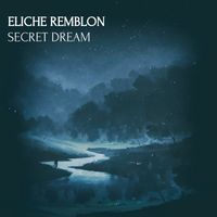 Secret Dream by Eliche Remblon