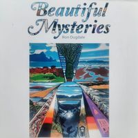 Beautiful Mysteries by Ron Dugdale