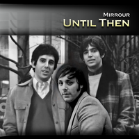 Until Then (Single Version) by Mirrour