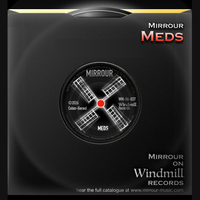 MEDS (RADIO EDIT)  by Mirrour