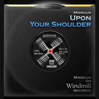 UPON YOUR SHOULDER by Mirrour