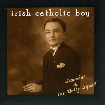 Irish Catholic Boy
2006
