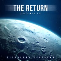 The Return (Artemis II) by Disturbed Textures