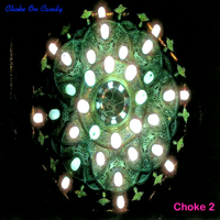 Choke On Candy by Choke 2