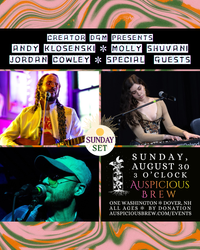 Molly Shuvani + Friends LIVE at Auspicious Brew with Andy Klosenski and Jordan Cowley