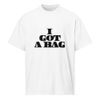 I Got A Bag Box Tee