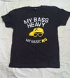 "My Bass Heavy" Tee