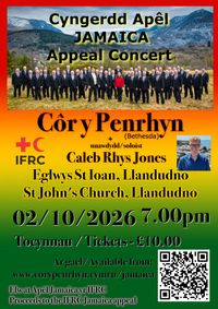 Côr y Penrhyn - Cyngerdd Apêl Jamaica Appeal Concert
