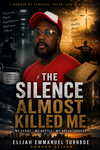 The Silence Almost Killed me -Digital Download Book