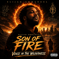 Voice in the Wilderness by Elijah Emmanuel