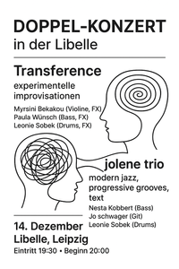 Doppelkonzert Transference & Jolene Trio