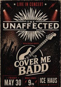 The Unaffected with Cover Me Badd