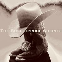 The Bulletproof Sherif: Chapter 2 by Ken Martin