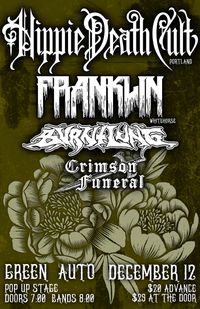 Hippie Death Cult, FRANKLIN, Burnt Lung, Crimson Funeral