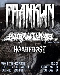 FRANKLIN, Burnt Lung, Hoarfrost at Lefty’s Well