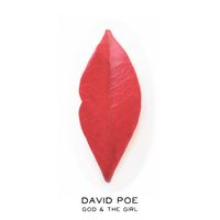 God & The Girl by David Poe