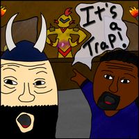 It's a Trap by Bards of Dimaril